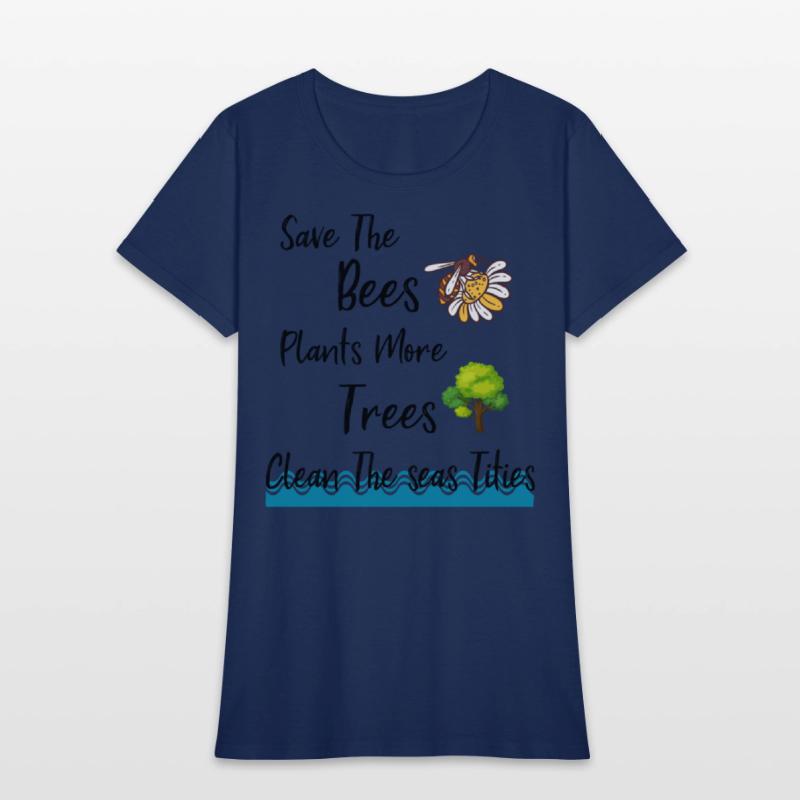 Save The Bees Plants More Trees Save The Seas