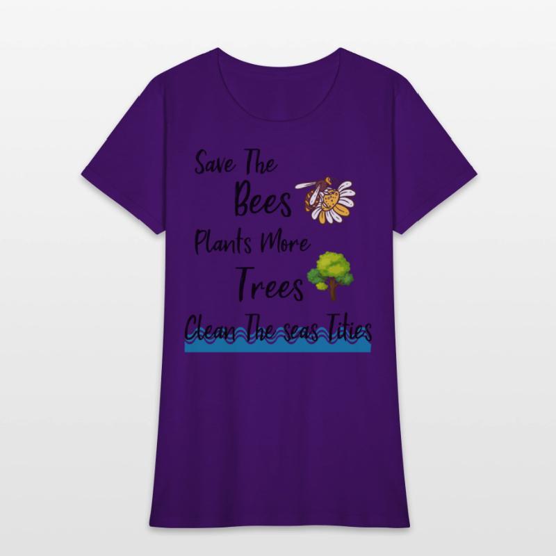Save The Bees Plants More Trees Save The Seas