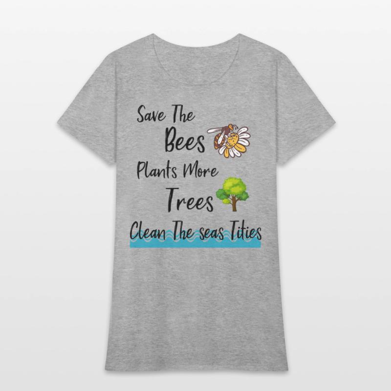 Save The Bees Plants More Trees Save The Seas