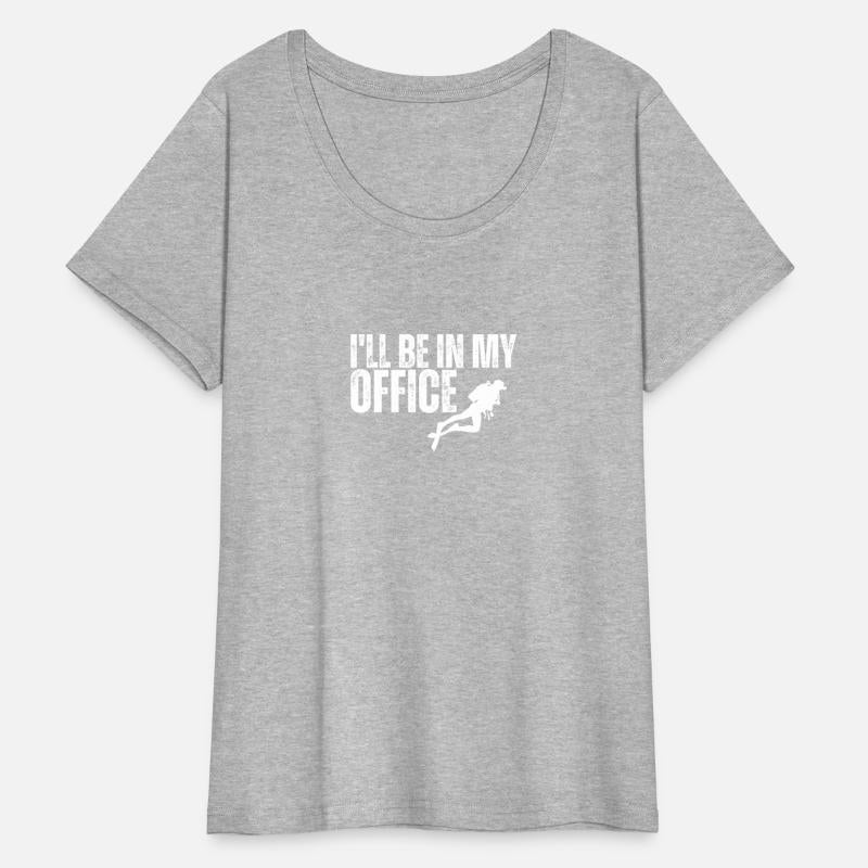 Scuba Diving I'll Be In My Office Dive Scuba Diver