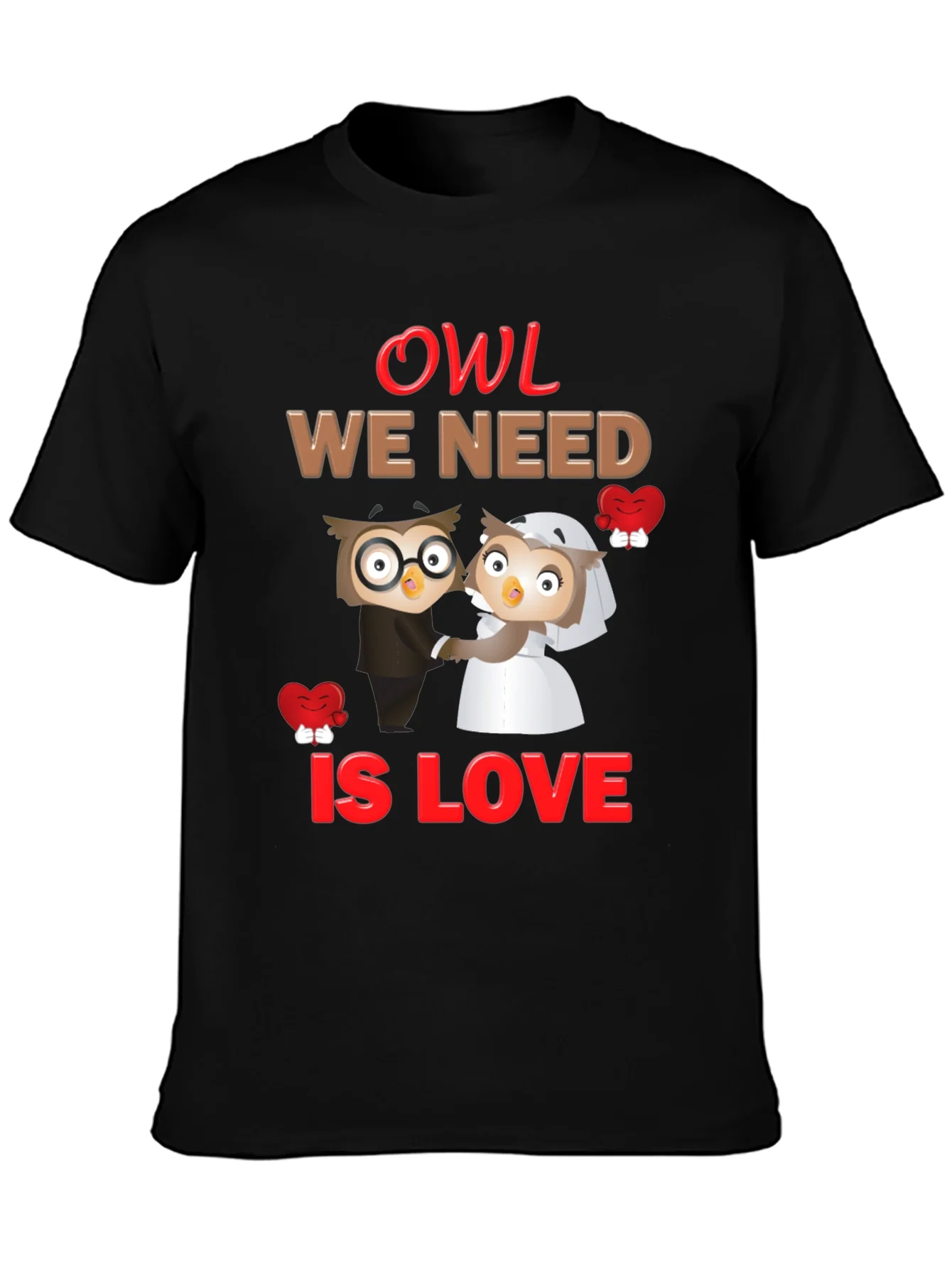 Owl We Need Is Love Graphic T-Shirt