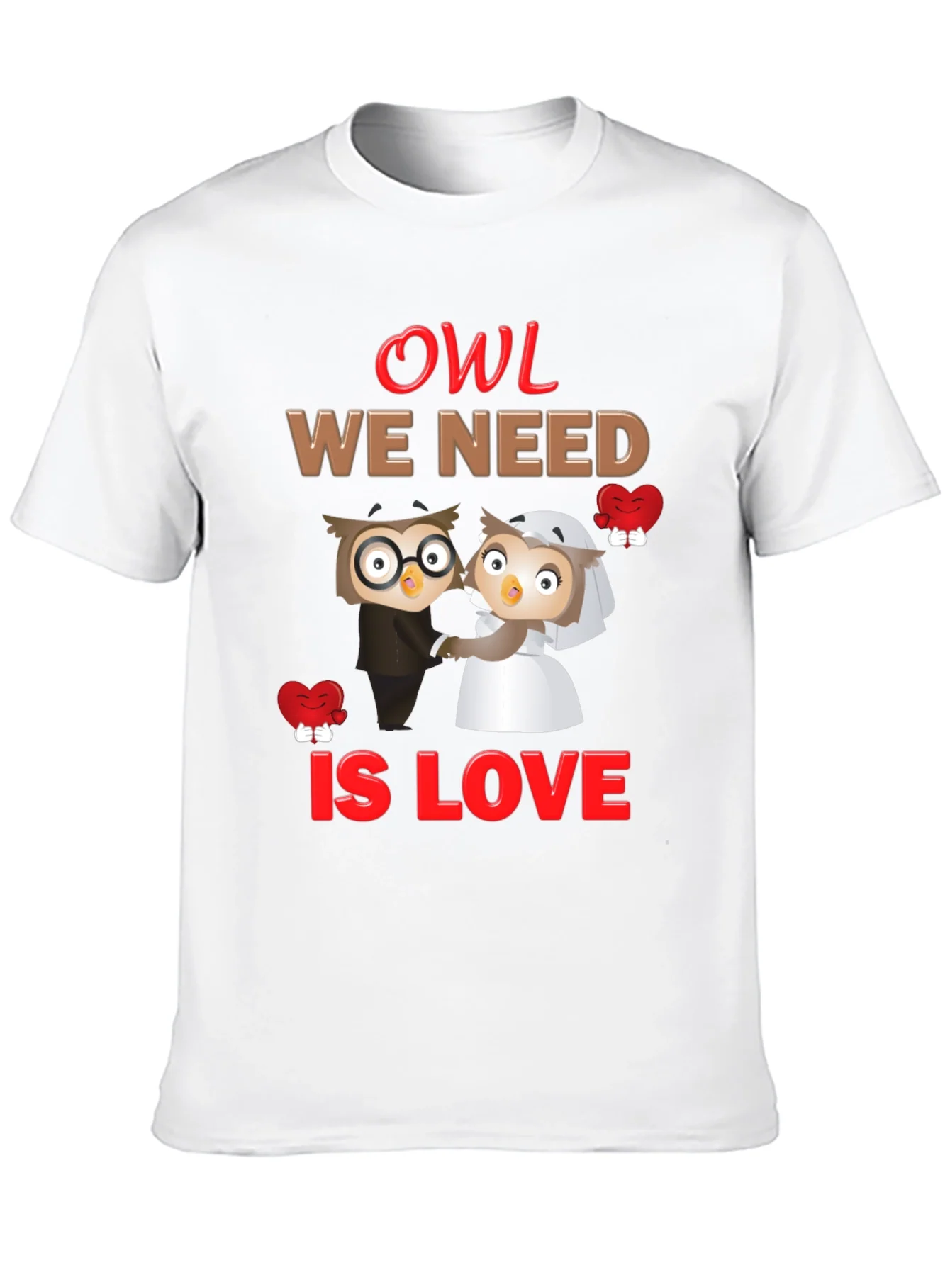 Owl We Need Is Love Graphic T-Shirt