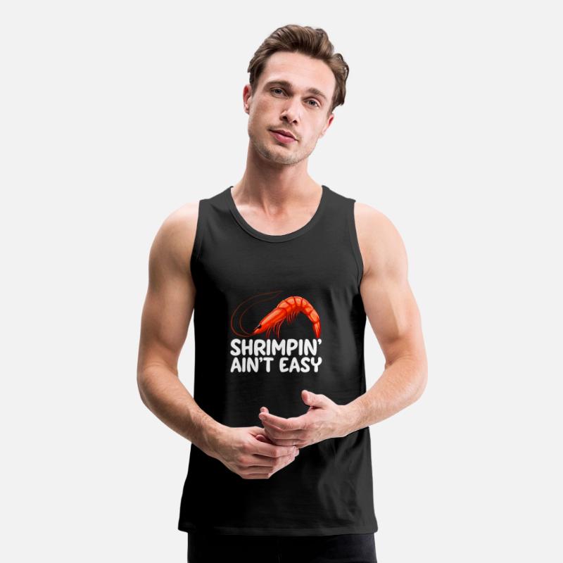 Shrimpin Ain't Easy