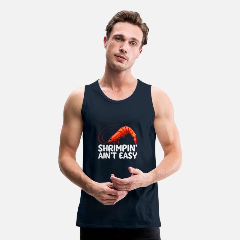 Shrimpin Ain't Easy