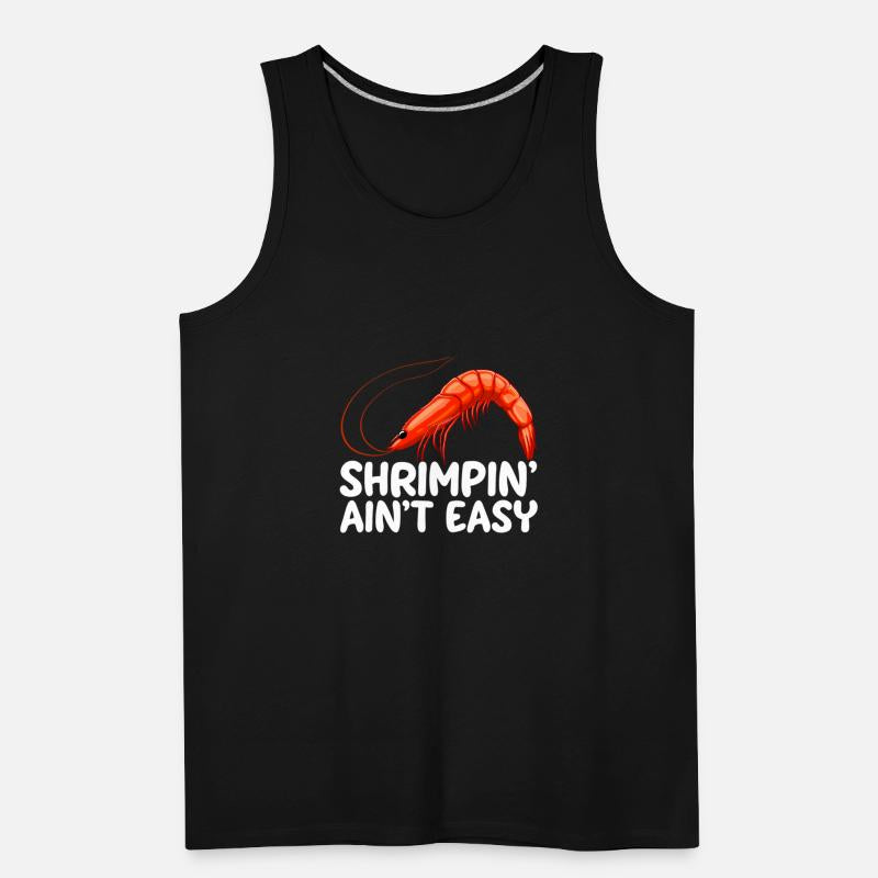 Shrimpin Ain't Easy