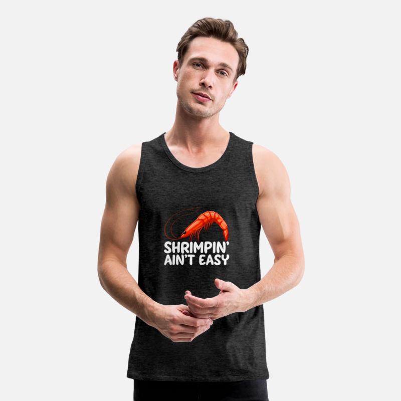 Shrimpin Ain't Easy