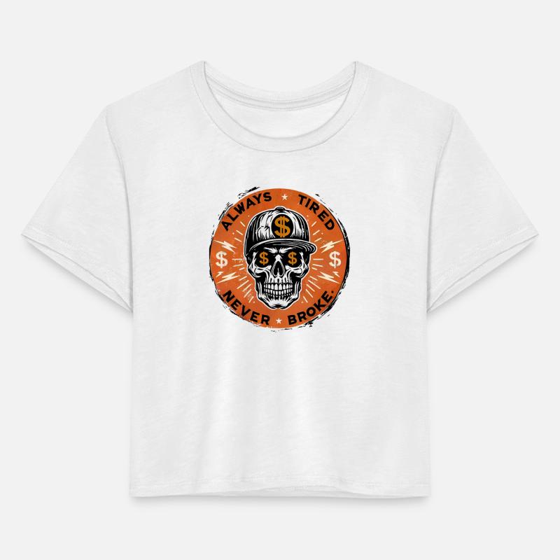 Skull Always Tired Never Broken