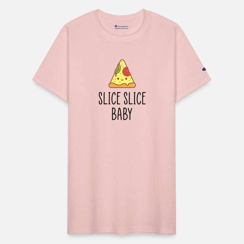 Slice slice baby funny quote