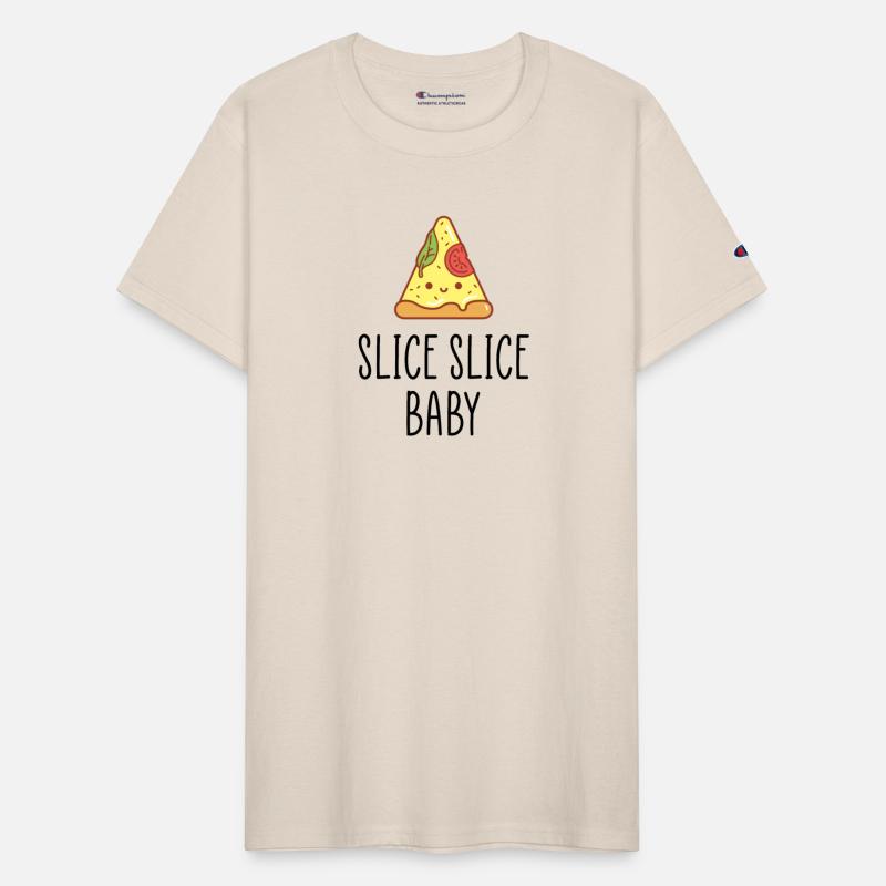 Slice slice baby funny quote