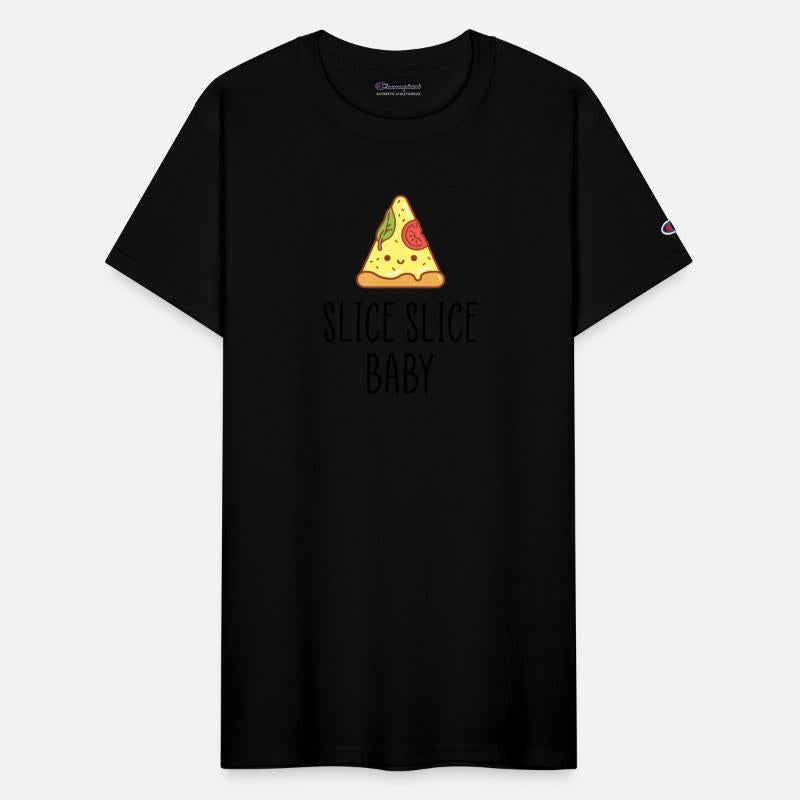 Slice slice baby funny quote