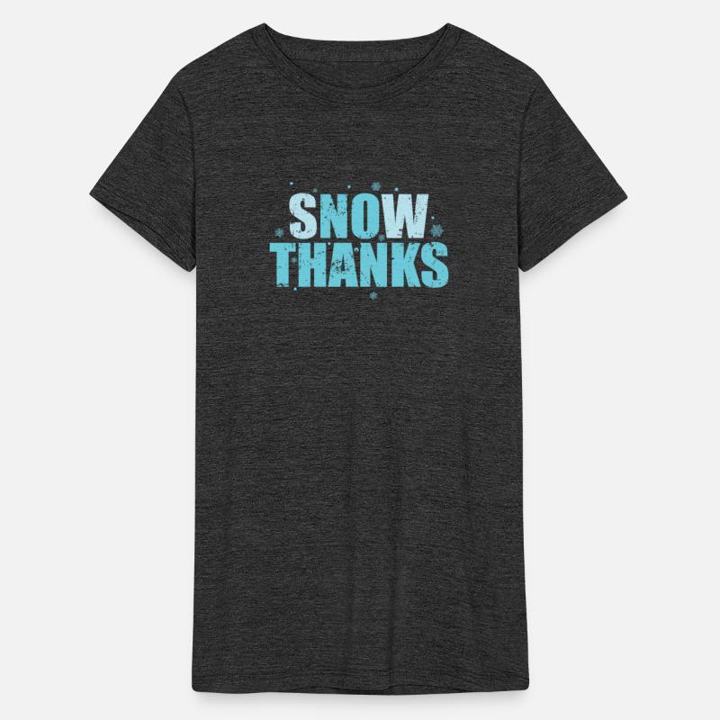 Snow Thanks, no Thanks Snow Winter