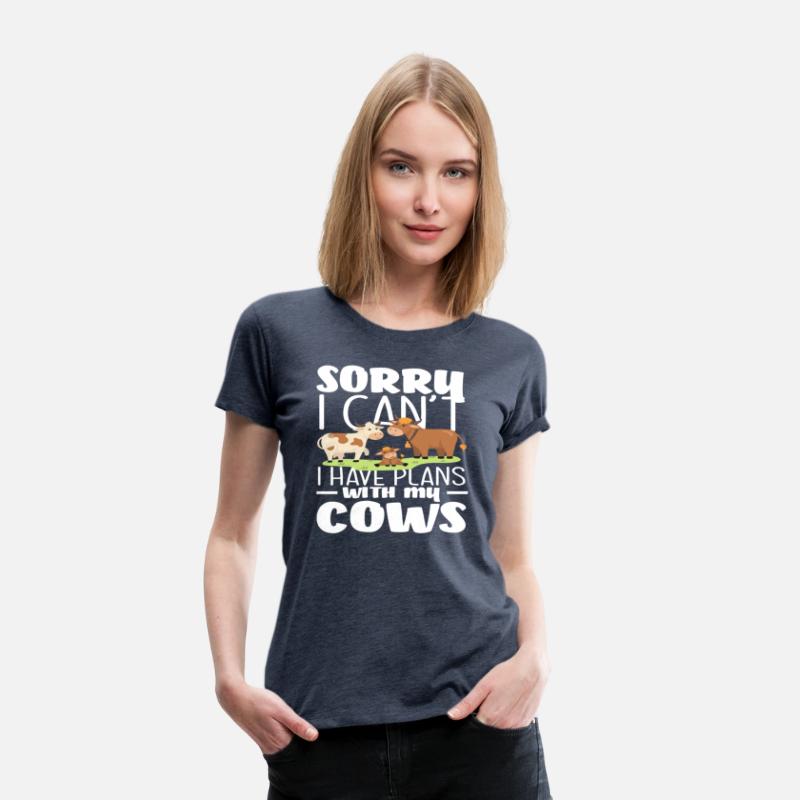 Sorry I Have Plans With My Cows