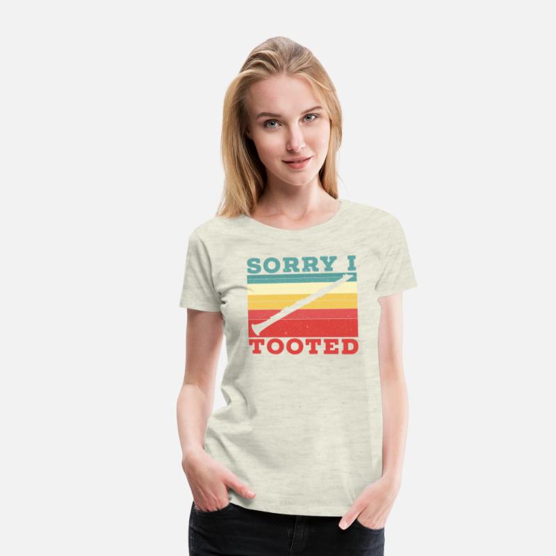 Sorry I Tooted Clarinet Clarinetist Musician