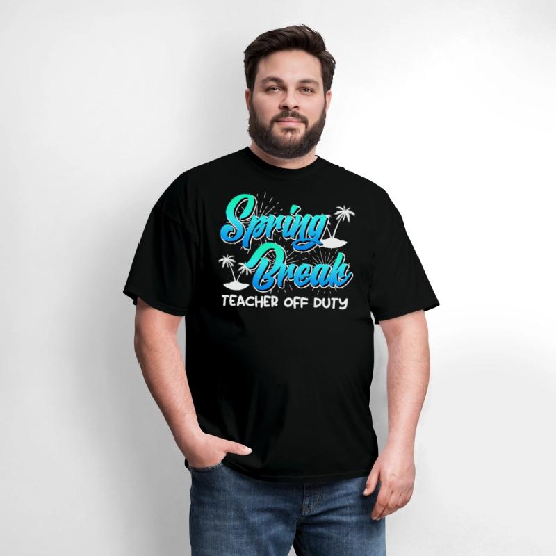 Spring Break teacher off duty vacation teacher