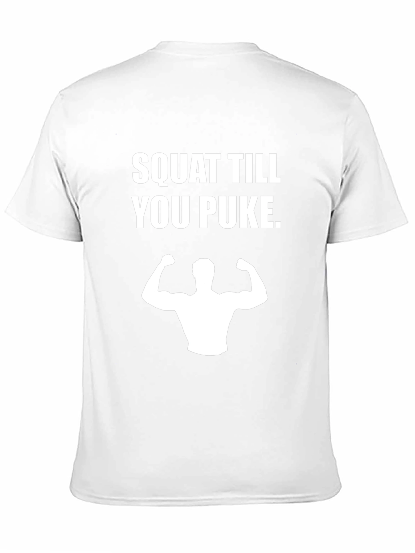 Squat Till You Puke T-Shirt - Gym Motivation Tee