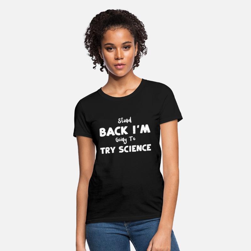 Stand Back I'm Going To Try Science