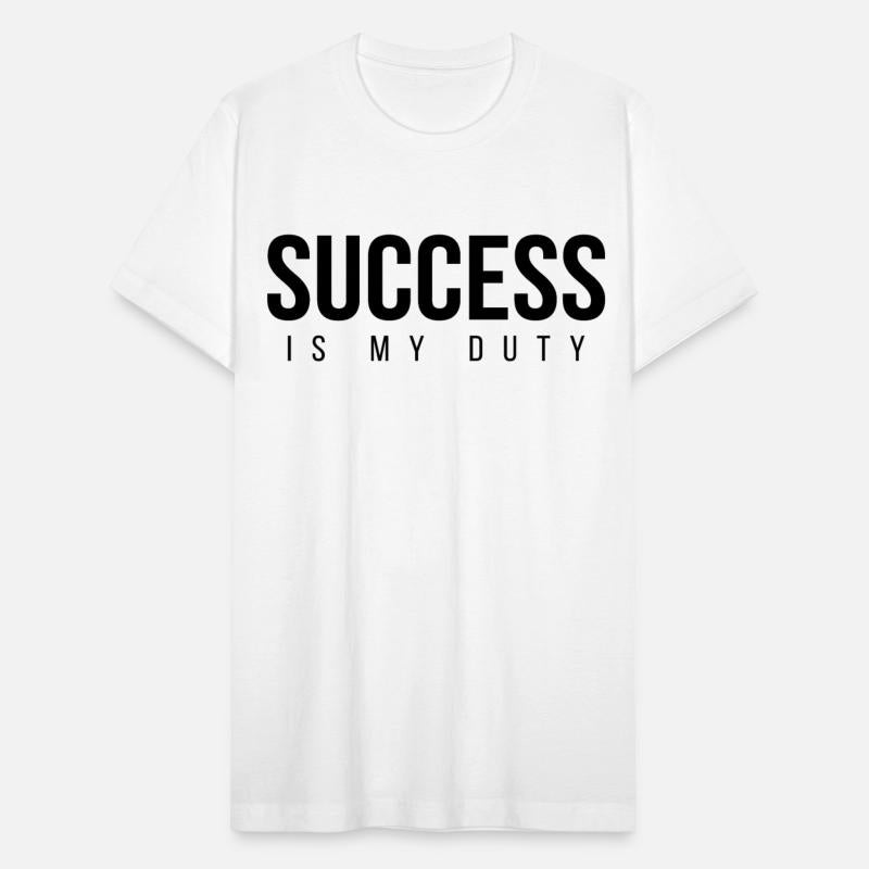 SUCCESS Is My Duty (in black letters)