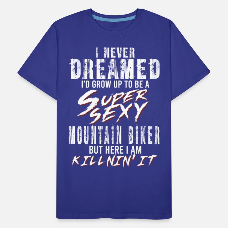 Super Sexy Mountain Biker Mountain Biking Gift