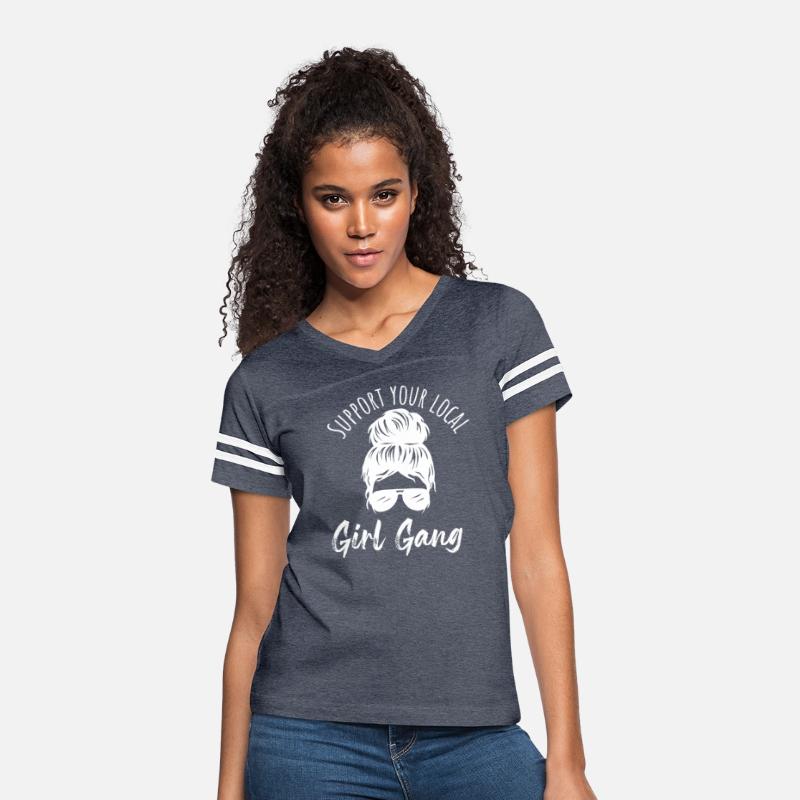 Support your local Girl - Gang!
