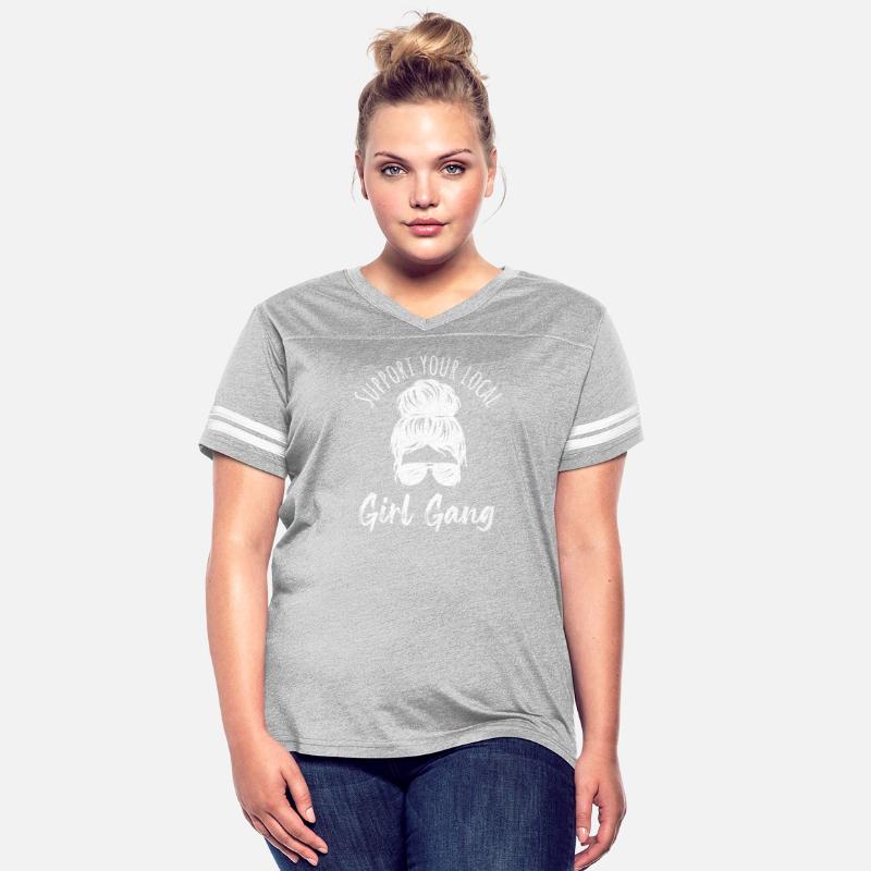 Support your local Girl - Gang!