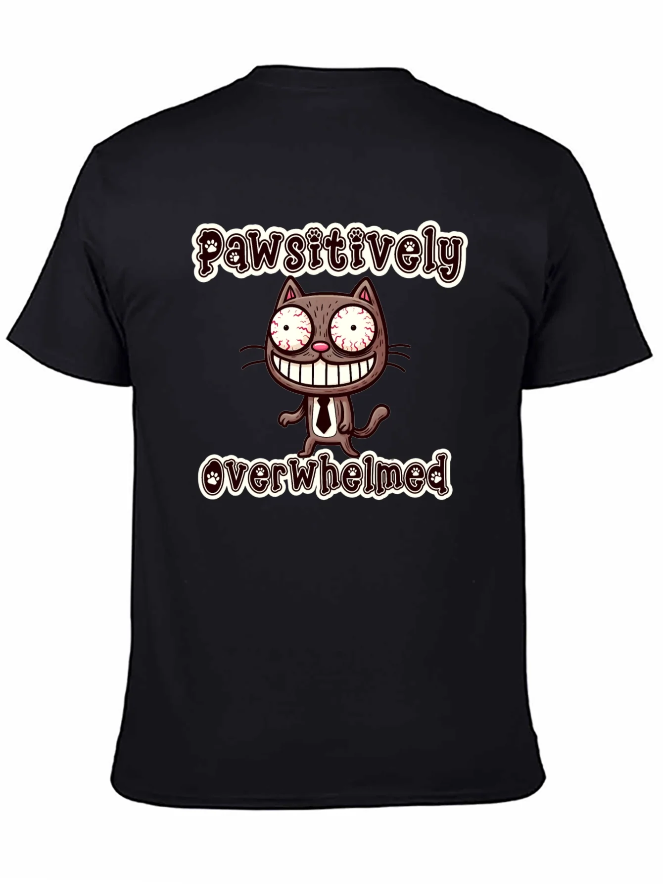 Pawsitively Overwhelmed Funny Cat T-Shirt