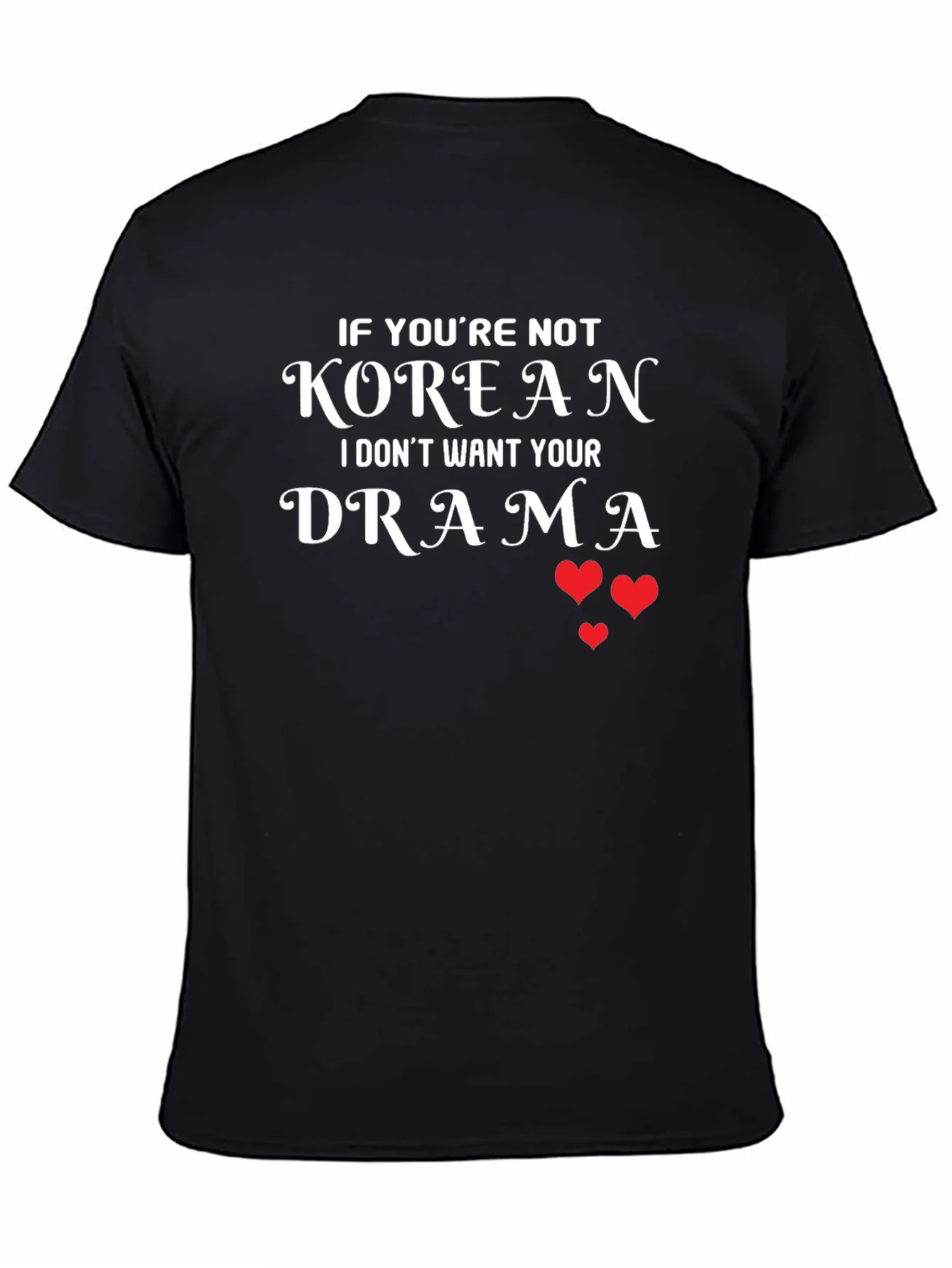 Korean Drama T-Shirt - Funny K-Pop Tee