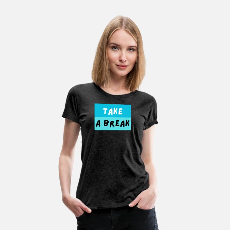 TAKE A BREAK – Playful Blue Motivational Text