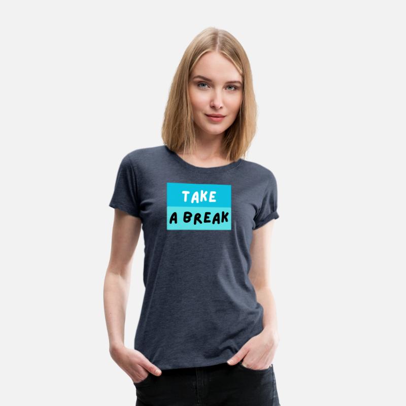 TAKE A BREAK – Playful Blue Motivational Text