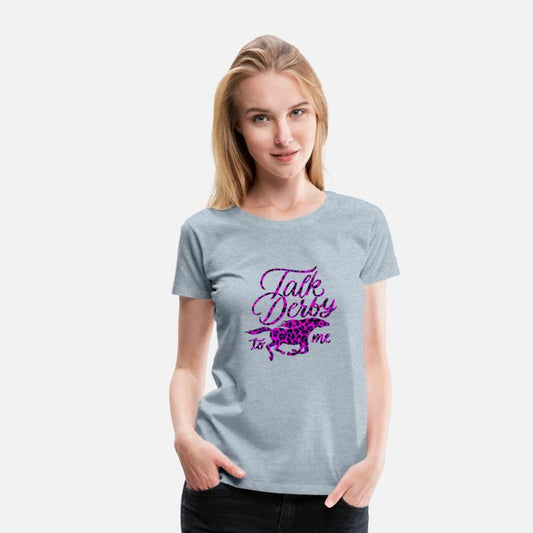 Talk Derby To Me Racing Horse Pun Quote Humor Sayi