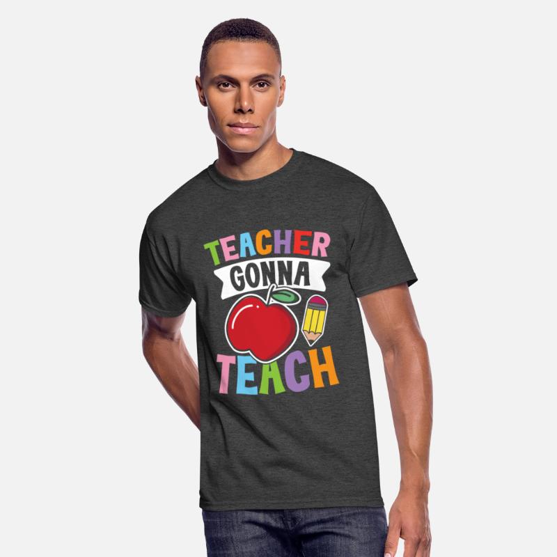 Teacher Gonna Teach