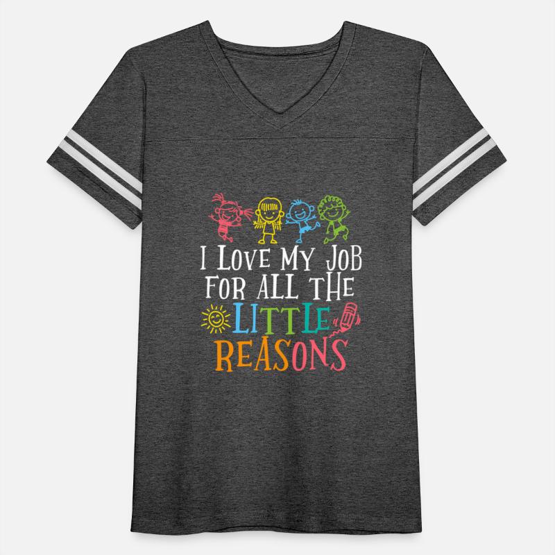 Teacher I Love My Job For All The Little Reasons