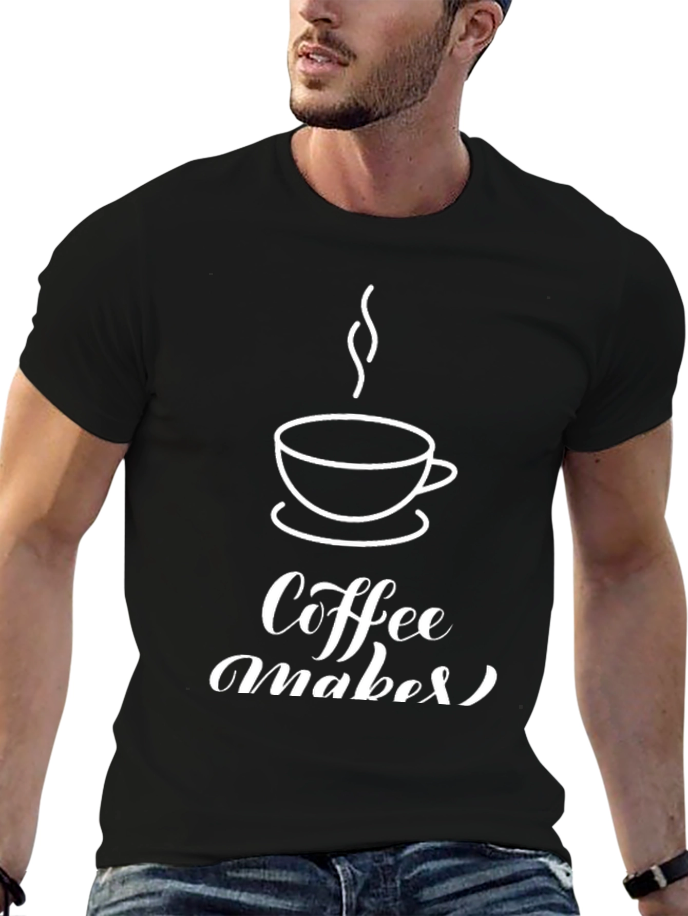 Coffee Makes Everything Better Black T-Shirt