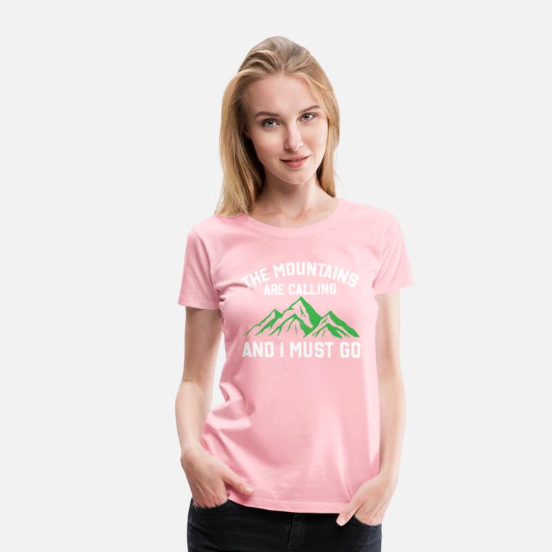 The Mountains Are Calling And I Must Go