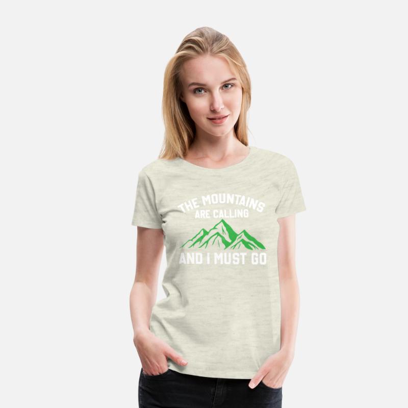 The Mountains Are Calling And I Must Go