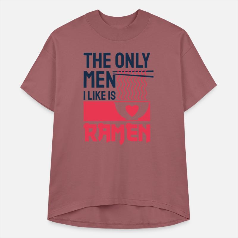 The Only Men I Like is Ramen