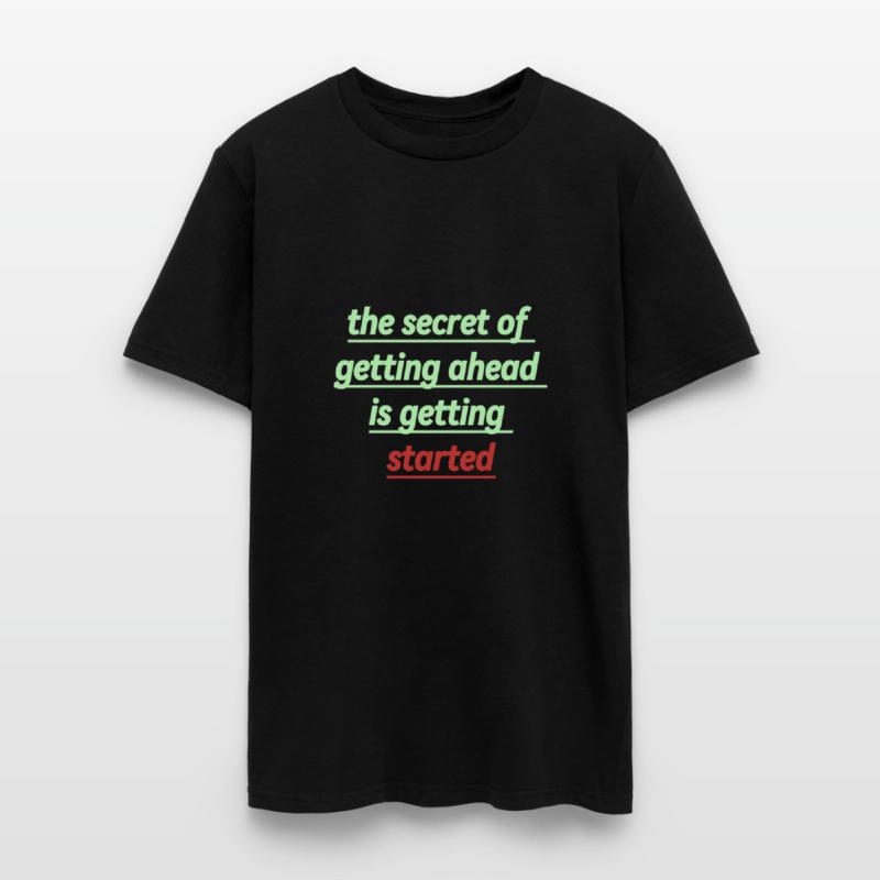 the secret of getting ahead is getting started