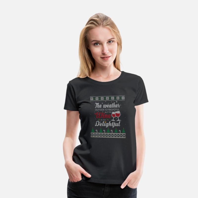 The Weather Outside Is Frightful But The Wine Is