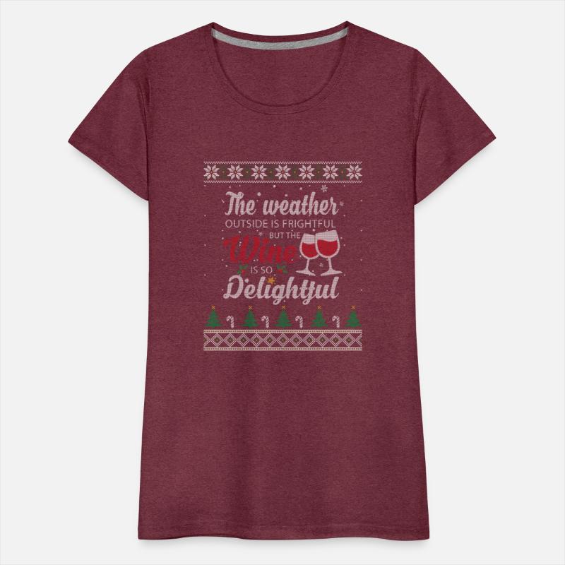 The Weather Outside Is Frightful But The Wine Is