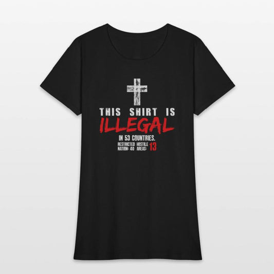 This Shirt Is Illegal