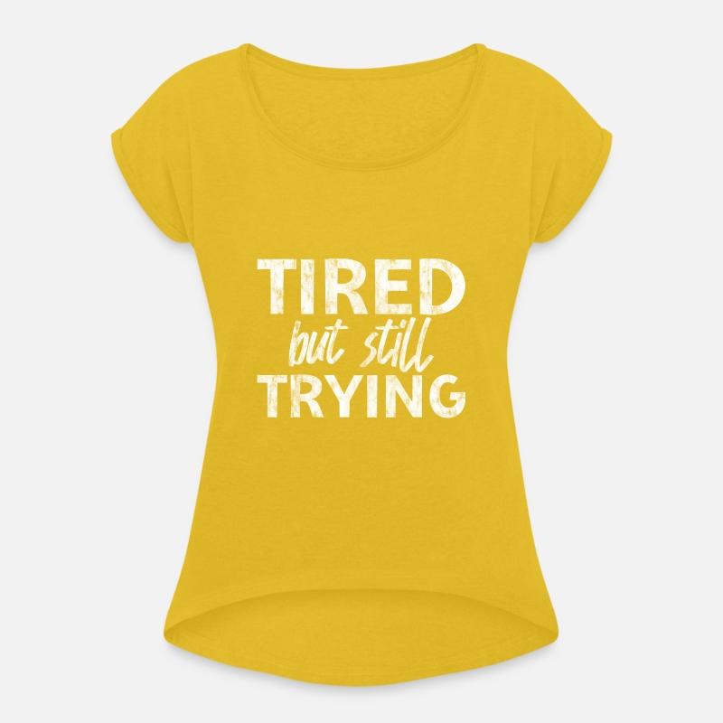 Tired But Still Trying 5