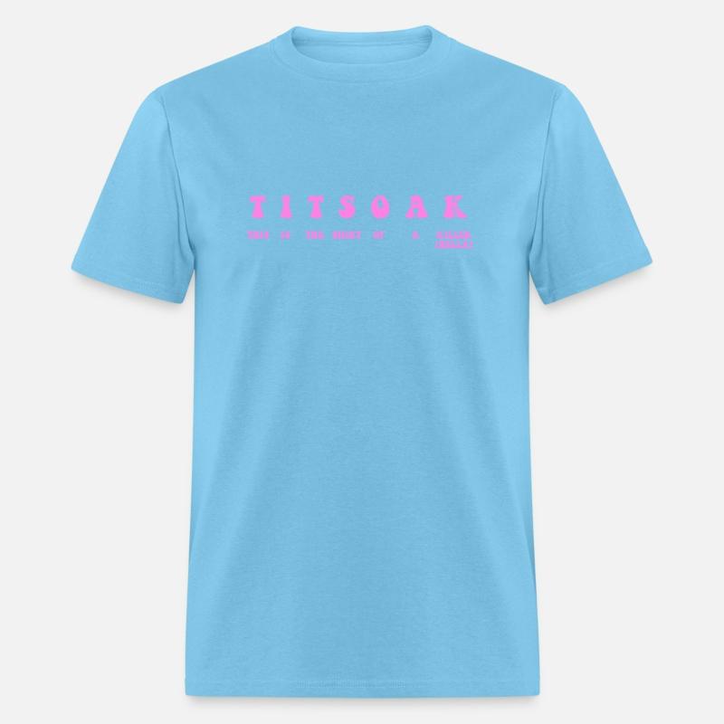 TITSOAK THIS IS THE SHIRT OF A KILLER (BELLA)