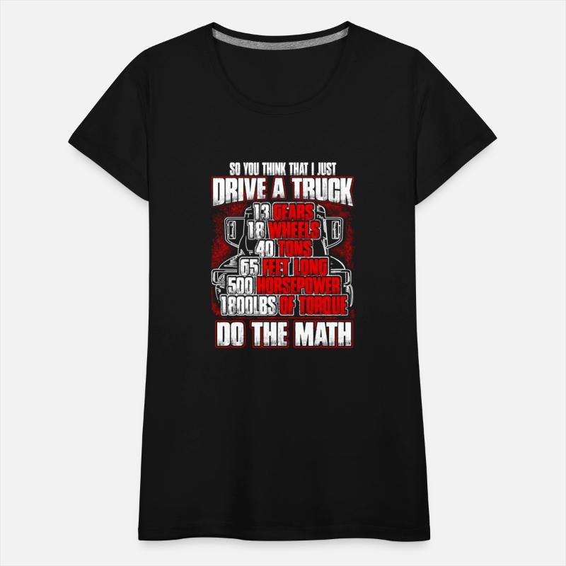 Truck driver - So you think that I just drive