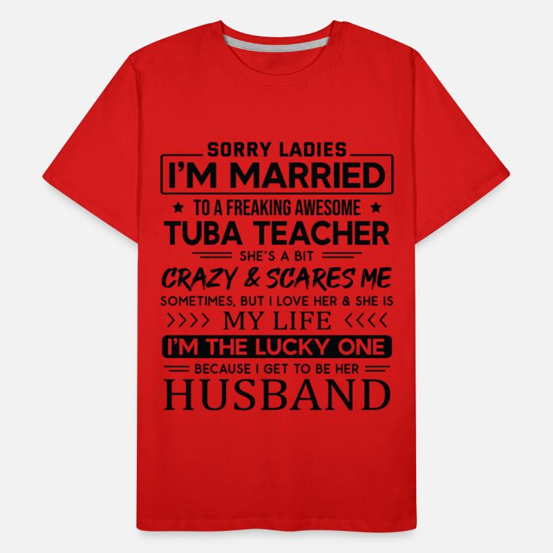 Tuba Teacher Saying For Husband