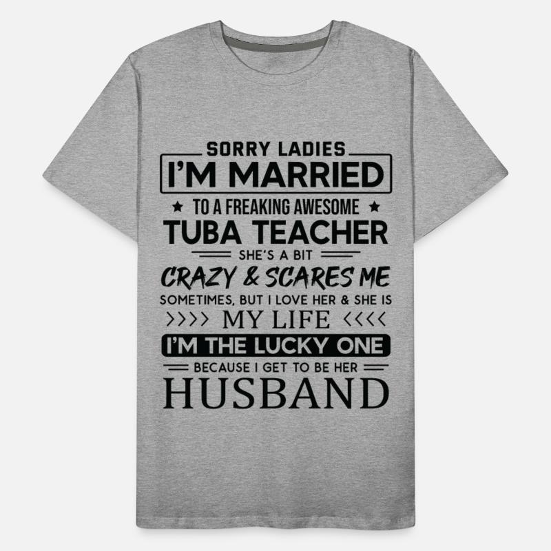 Tuba Teacher Saying For Husband