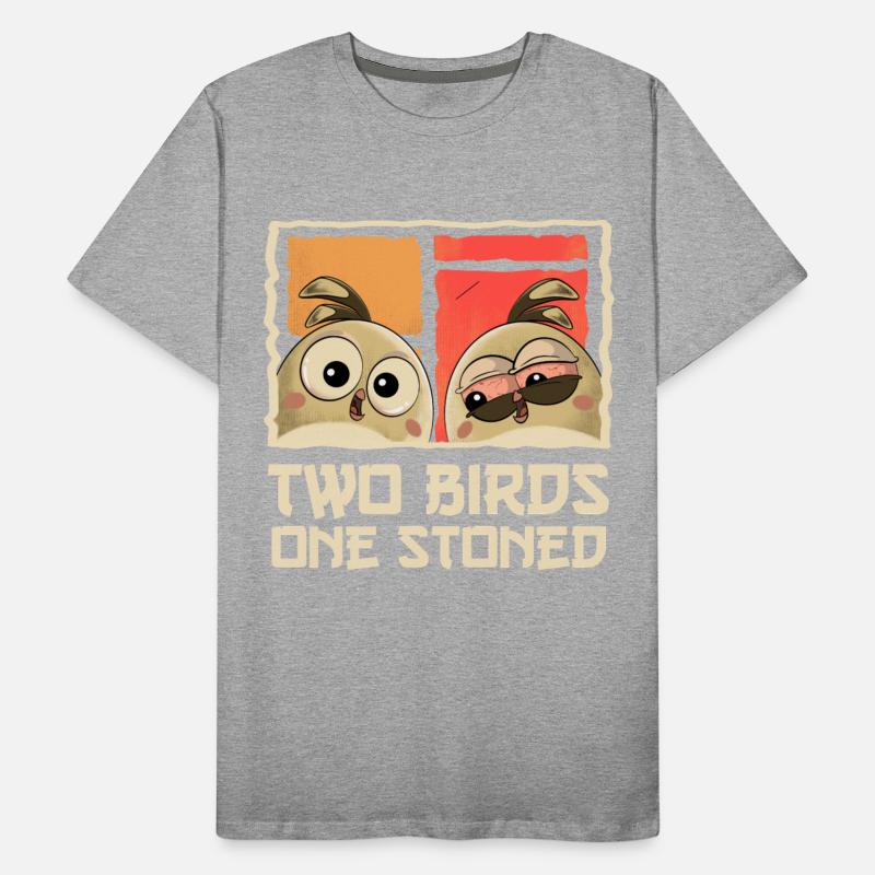 Two Birds One Stoned - Funny Sarcastic Birds Pun