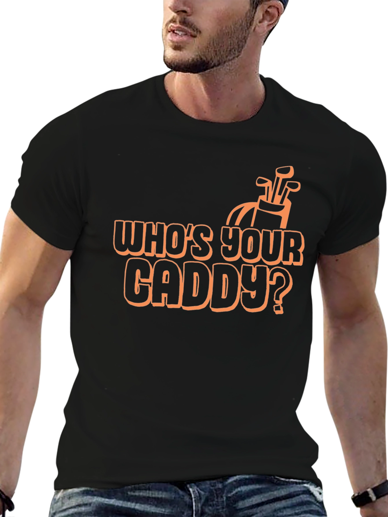 Whos Your Caddy? Graphic Tee