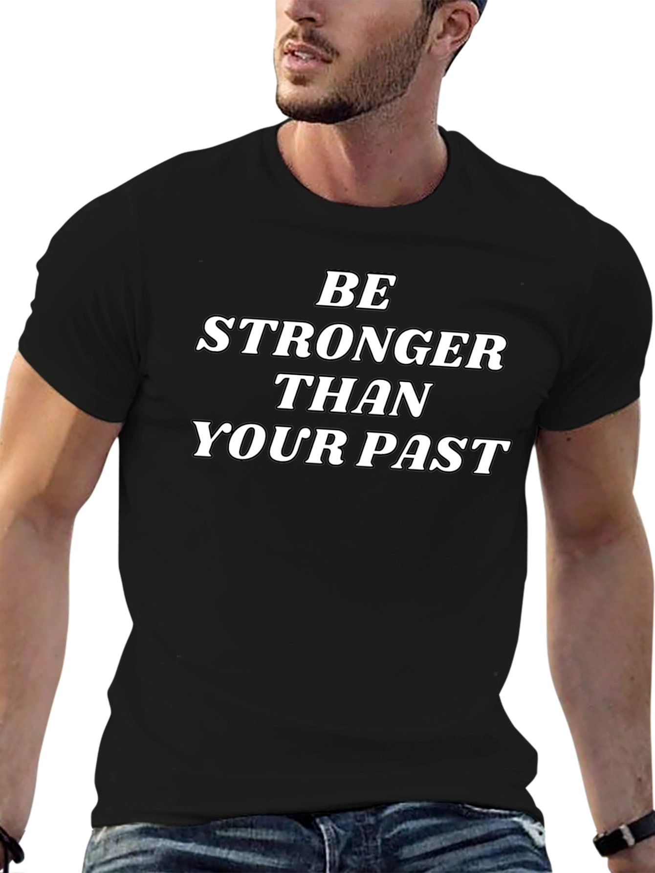 Be Stronger Than Your Past - Black Graphic Tee