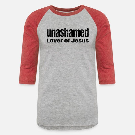 unashamed LOVER OF JESUS