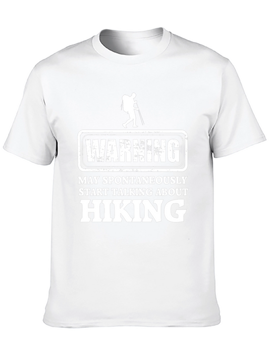 Warning May Spontaneously Start Talking About Hiking T-Shirt