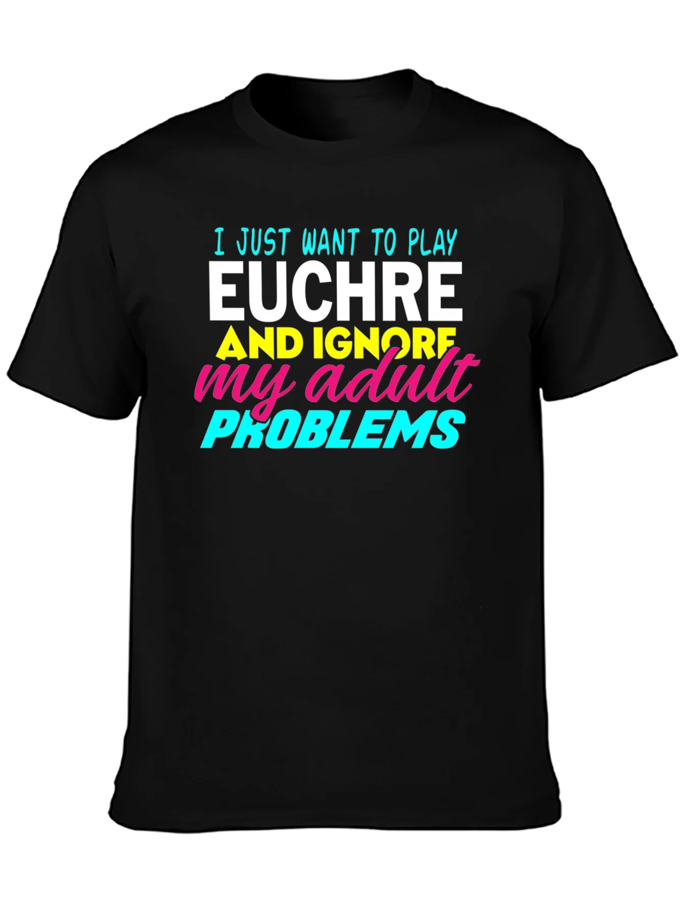 Euchre Player T-Shirt - Adult Problems Humor Tee